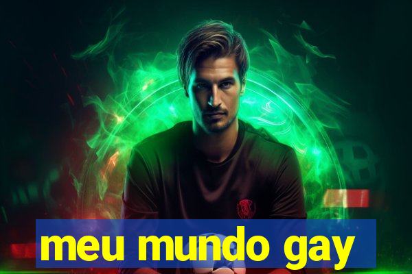 meu mundo gay